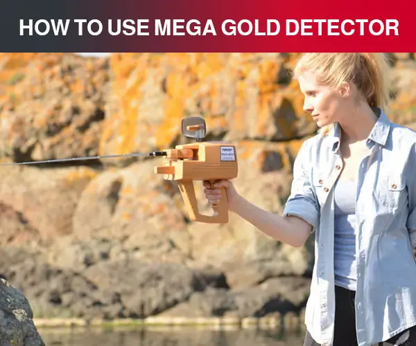 How to use MEGA Gold Detector 
