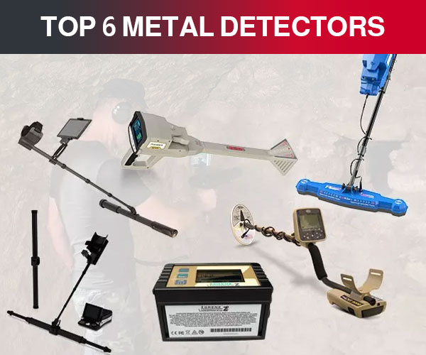 Top 6 Metal Detectors Top 6 Metal Detectors