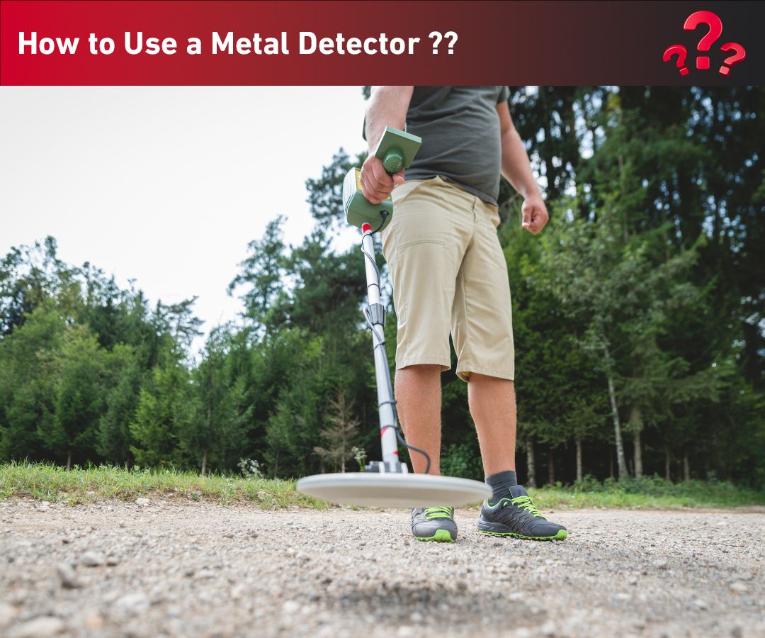How to use a metal detector How to use a metal detector