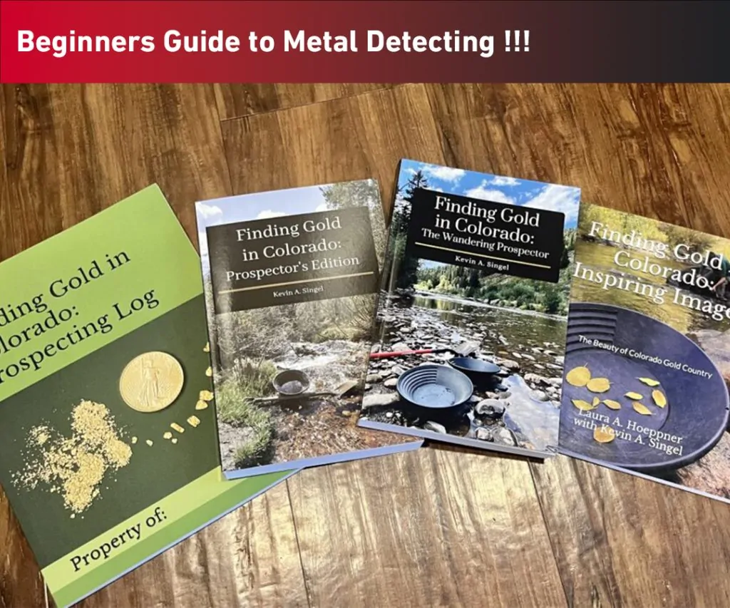 The Complete Guide to Mineral Prospecting for Beginners